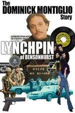 Watch Lynchpin of Bensonhurst: The Dominick Montiglio Story Movie4k