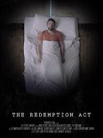 Watch The Redemption Act (Short 2017) Movie4k