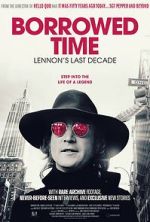 Watch Borrowed Time: Lennon\'s Last Decade Movie4k