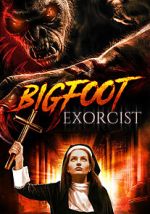 Watch Bigfoot Exorcist Movie4k