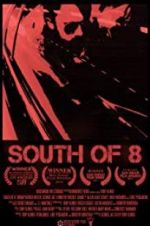 Watch South of 8 Movie4k