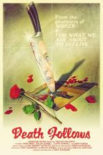 Watch Death Follows Movie4k