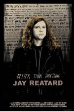 Watch Better Than Something: Jay Reatard Movie4k