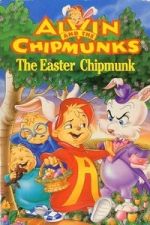Watch Alvin and the Chipmunks: The Easter Chipmunk Movie4k