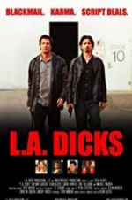 Watch L.A. Dicks Movie4k