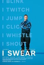 Watch I Swear Movie4k