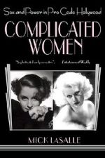 Watch Complicated Women Movie4k