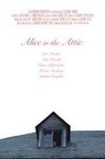 Watch Alice in the Attic Movie4k