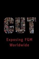 Watch Cut: Exposing FGM Worldwide Movie4k