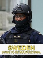 Watch Sweden Dying to Be Multicultural Movie4k