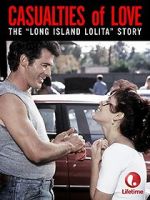 Watch Casualties of Love: The Long Island Lolita Story Movie4k