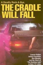 Watch The Cradle Will Fall Movie4k