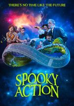 Watch Spooky Action Movie4k