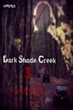 Watch Dark Shade Creek 3: Trail to Hell Movie4k
