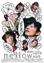 Watch Mellow Movie4k