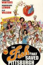 Watch The Fish That Saved Pittsburgh Movie4k