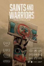 Watch Saints And Warriors Movie4k