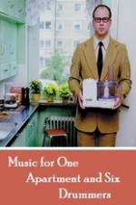 Watch Music for One Apartment and Six Drummers Movie4k