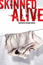 Watch Skinned Alive Movie4k