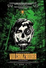 Watch Vulcanizadora Movie4k