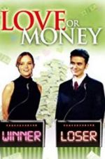 Watch Love or Money Movie4k