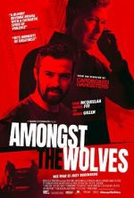 Watch Amongst the Wolves Movie4k