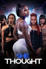 Watch She Thought Movie4k