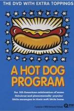 Watch A Hot Dog Program Movie4k