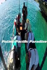 Watch Palau: Pacific Paradise Movie4k