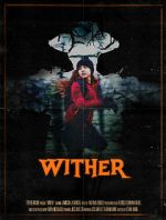 Watch Wither (Short 2019) Movie4k