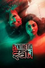 Watch Synthetic Sati Movie4k