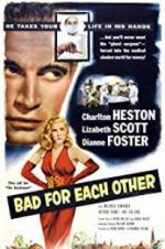Watch Bad for Each Other Movie4k