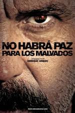Watch No habr� paz para los malvados Movie4k