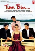Watch Tum Bin...: Love Will Find a Way Movie4k
