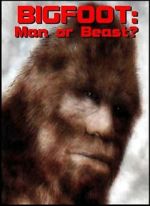 Watch Bigfoot: Man or Beast? Movie4k