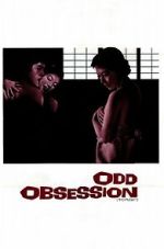 Watch Odd Obsession Movie4k