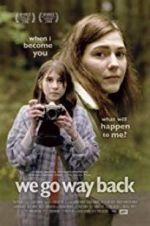 Watch We Go Way Back Movie4k