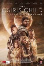 Watch Science Fiction Volume One: The Osiris Child Movie4k
