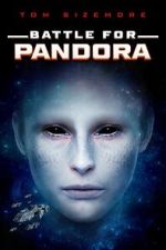 Watch Battle for Pandora Movie4k