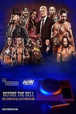 Watch Before the Bell: The Story of All Elite Wrestling Movie4k