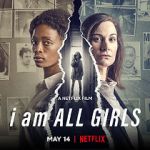 Watch I Am All Girls Movie4k