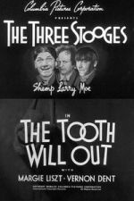 Watch The Tooth Will Out Movie4k