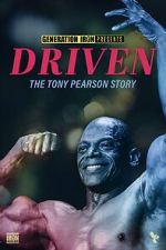 Watch Driven: The Tony Pearson Story Movie4k