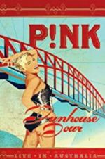 Watch Pink: Funhouse Tour: Live in Australia Movie4k