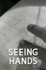 Watch Seeing Hands Movie4k