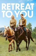 Watch Retreat to You Movie4k