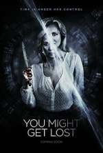 Watch You Might Get Lost Movie4k