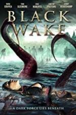 Watch Black Wake Movie4k