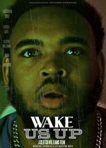 Watch Wake Us Up Movie4k