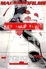 Watch Red Like Blood Movie4k